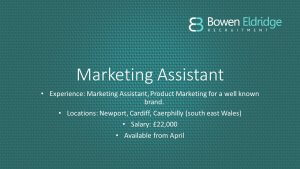 Marketing Assistant candidate Cardiff Newport Caerphilly